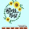 Bless our nest svg