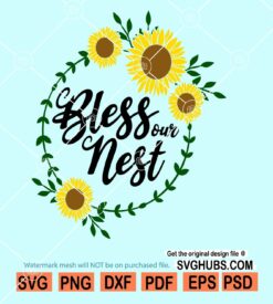 Bless our nest svg