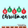 Christmas balls svg, Merry Christmas banner svg, Christmas Baubles Svg, Christmas Balls Clip Art, Christmas Ornaments SVG, Merry Christmas svg