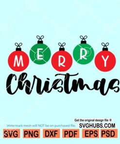 Christmas balls svg, Merry Christmas banner svg, Christmas Baubles Svg, Christmas Balls Clip Art, Christmas Ornaments SVG, Merry Christmas svg