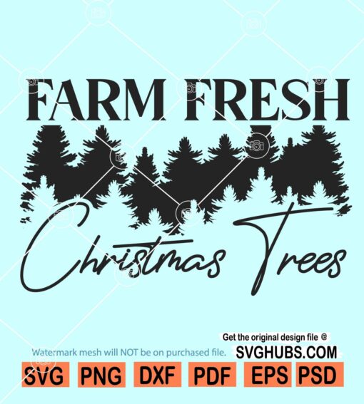 Farm fresh Christmas trees SVG
