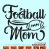 Football mom SVG