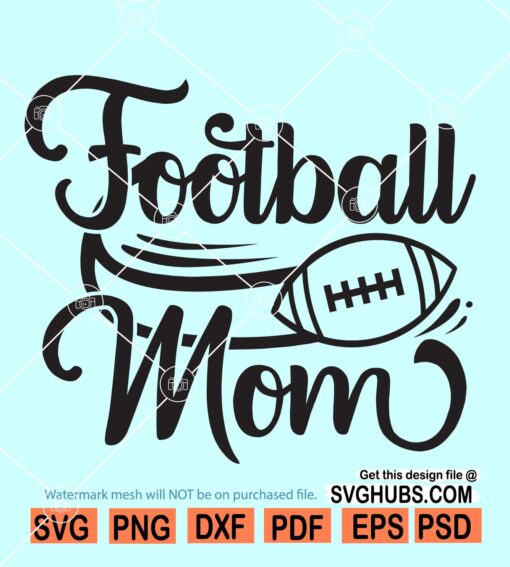 Football mom SVG