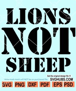 Lions Not Sheep SVG