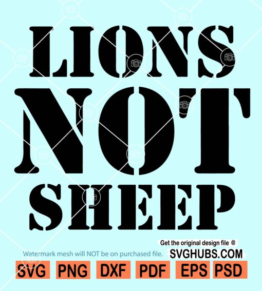 Lions Not Sheep SVG