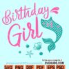 Mermaid birthday girl SVG