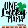One Lucky Mama SVG