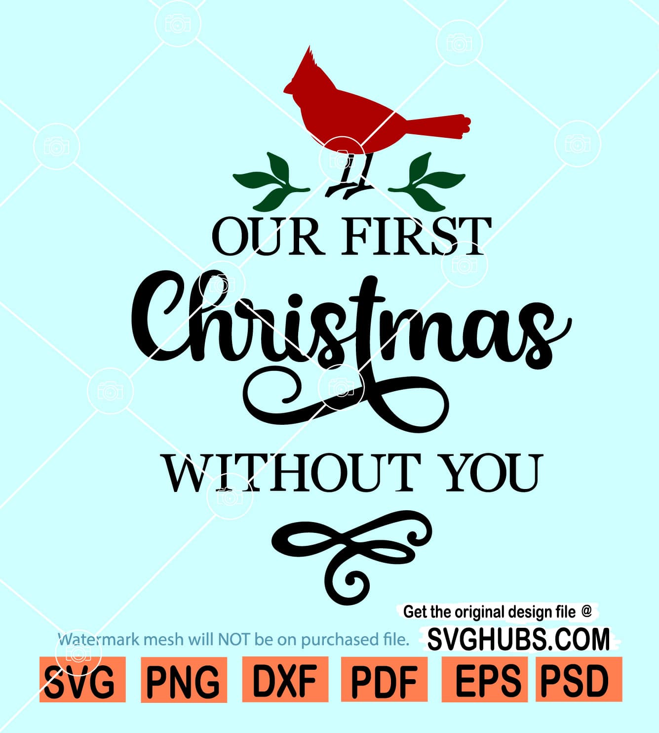 Our first Christmas without you SVG, Christmas memorial svg, in memory