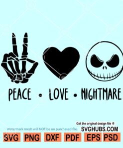 Peace Love Nightmare SVG