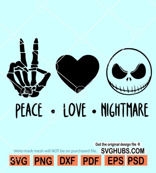 Peace Love Nightmare SVG