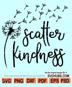 Scatter kindness dandelion SVG