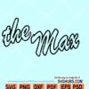 The Max Restaurant svg, saved By The Bell SVG