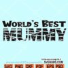 World's Best Mummy svg, Halloween mom svg, momster svg, Halloween svg file, World best mom svg