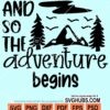 And so the adventure begins svg