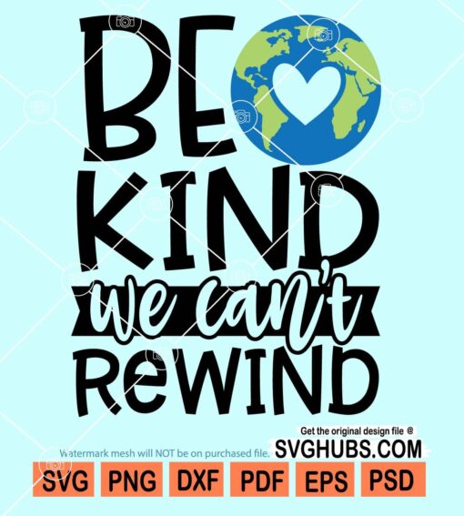 Be kind we cant rewind svg