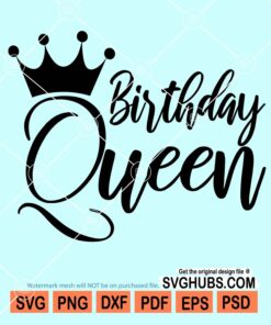 Birthday queen svg