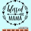 Blessed mama svg