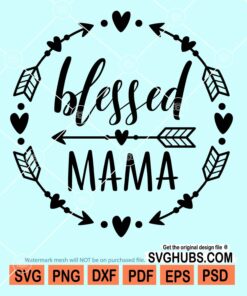 Blessed mama svg