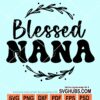 Blessed nana svg