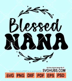 Blessed nana svg