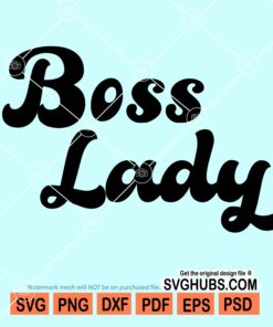 Boss lady svg