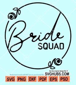 Bride squad svg