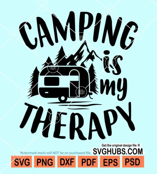 Camping is my therapy svg