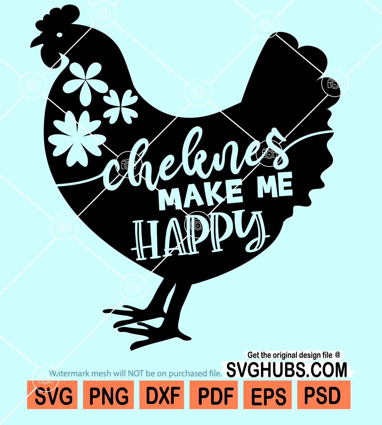 Chickens make me happy, chicken svg, chicken silhouette svg, farm life