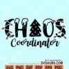 Christmas Chaos Coordinator Svg