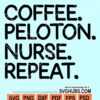 Coffee peloton nurse repeat svg