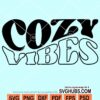 Cozy vibes svg