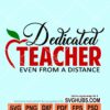 Dedicated teacher eve from a distance svg