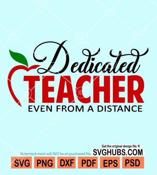 Dedicated teacher eve from a distance svg