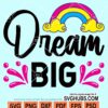 Dream big svg
