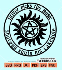 Driver picks the music shotgun shuts his cakehole svg