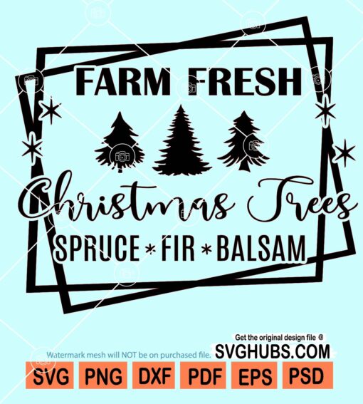 Farm fresh christmas trees svg