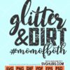 Glitter and dirt svg