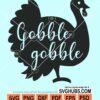 Gobble gobble svg