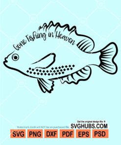 Gone fishing in heaven svg