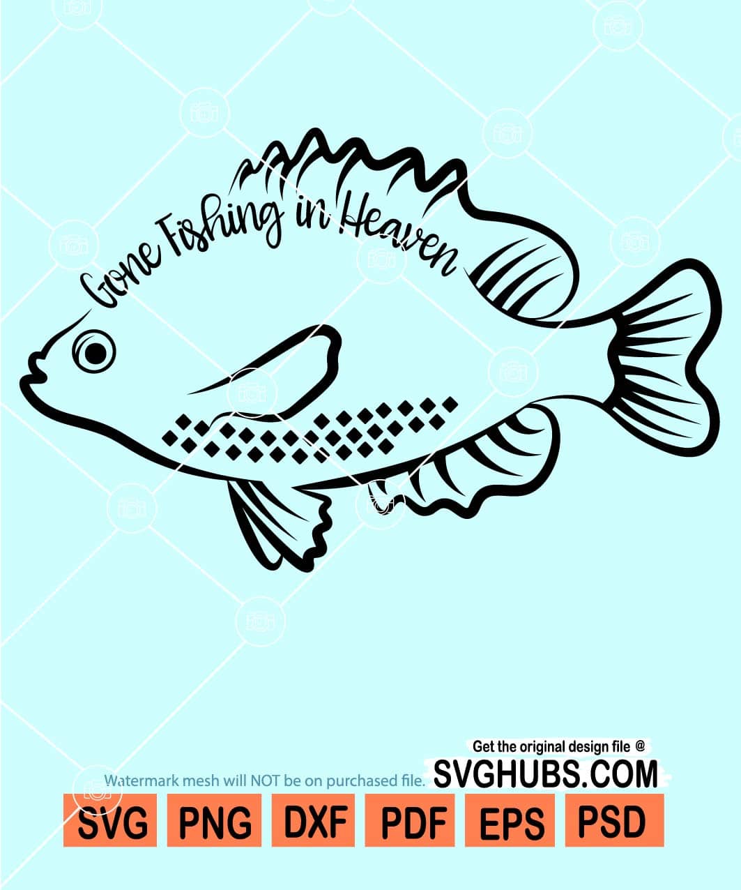 Gone fishing in heaven svg, fisherman remembrance svg, In Memory