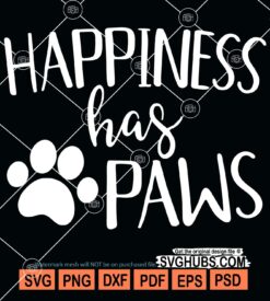 Happiness has paws svg