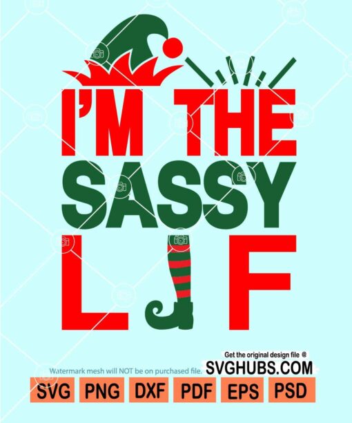 I'm the sassy elf svg