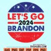Let’s Go Brandon 2024 svg