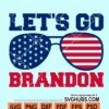 Let’s Go Brandon svg