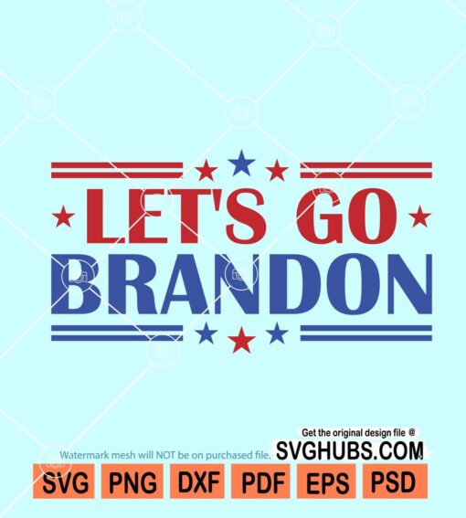 Let’s Go Brandon svg