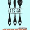 Lets eat cutlery fork knife svg