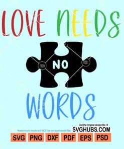 Love needs no words svg