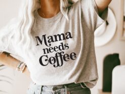 Mama Needs Coffee svg