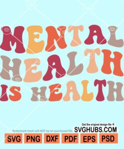 Mental health is health svg