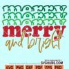 Merry and bright stacked svg